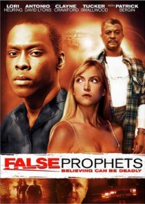 «False Prophets»