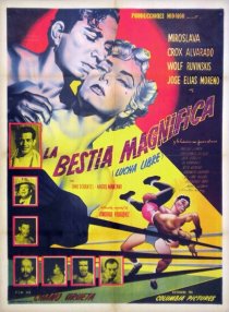 «La bestia magnifica (Lucha libre)»