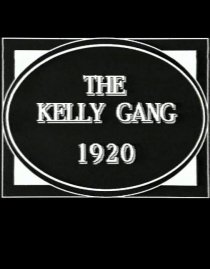 «The Kelly Gang»