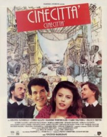 «Cinecittà... Cinecittà»