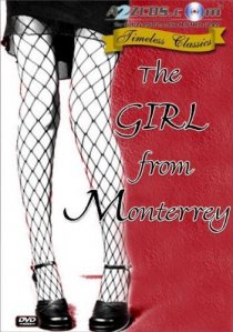 «The Girl from Monterrey»