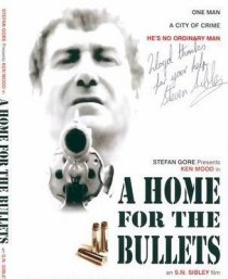 «A Home for the Bullets»