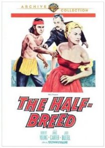 «The Half-Breed»