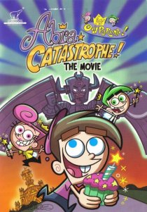 «The Fairly OddParents in: Abra Catastrophe!»