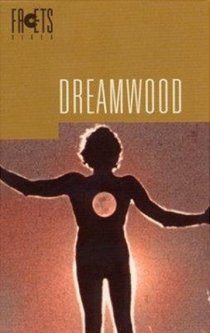 «Dreamwood»