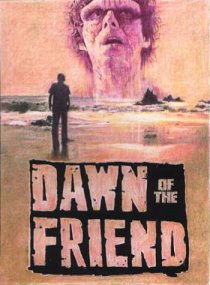 «Dawn of the Friend»