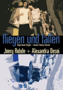 «Fliegen und fallen»