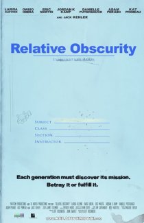 «Relative Obscurity»