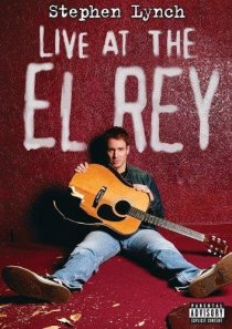 «Stephen Lynch: Live at the El Rey»