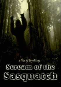 «Scream of the Sasquatch»