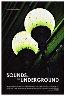 «The Sounds of the Underground»