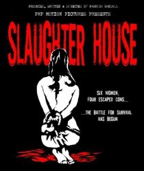 «Slaughter House»