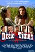 Постер «Dixie Times»