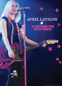 «Avril Lavigne: The Best Damn Tour - Live in Toronto»