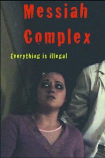 «Messiah Complex»