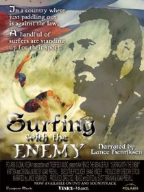 «Surfing with the Enemy»