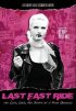 Постер «Last Fast Ride: The Life, Love and Death of a Punk Goddess»