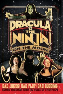 «Dracula vs the Ninja on the Moon»