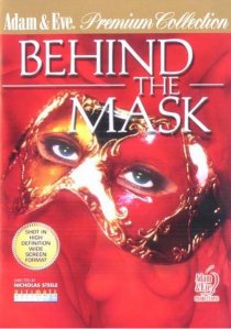 «Behind the Mask»