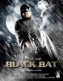 «Rise of the Black Bat»