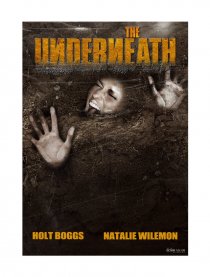 «The Underneath»