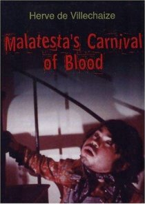 «Malatesta's Carnival of Blood»