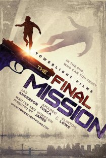 «The Final Mission»