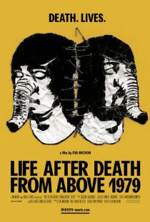 «Life After Death from Above 1979»