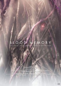 «Blood Memory»