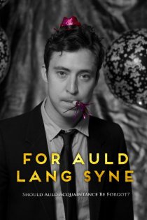 «For Auld Lang Syne»