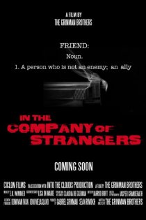 «In the Company of Strangers»