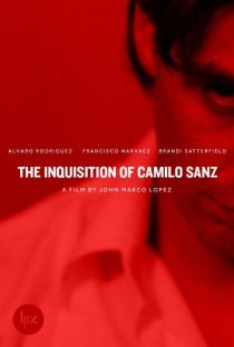 «The Inquisition of Camilo Sanz»