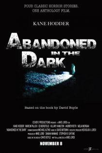 «Abandoned in the Dark»