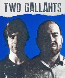 «Two Gallants»