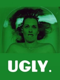 «Ugly»