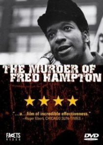 «The Murder of Fred Hampton»